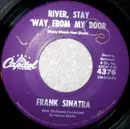 7inch Vinyl Single - Frank Sinatra - River, Stay 'Way From My Door / It's Over It's Over It's Over