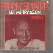 Frank Sinatra - Send In The Clowns / Let Me Try Again