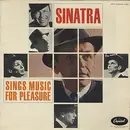 LP - Frank Sinatra - Sinatra Sings Music For Pleasure