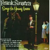 Frank Sinatra - Songs For Young Lovers & Swing Easy