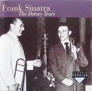 Frank Sinatra - The Dorsey Years