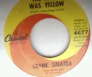 Frank Sinatra - The Moon Was Yellow / I've Heard That Song Before