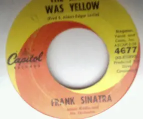 Frank Sinatra - The Moon Was Yellow / I've Heard That Song Before