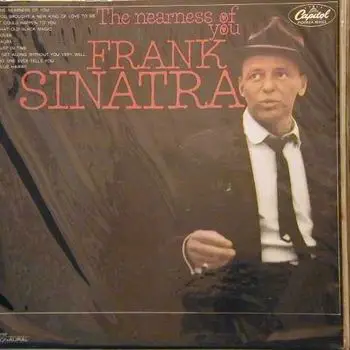 Frank Sinatra - The Nearness Of You