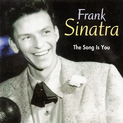 Frank Sinatra - The Song Is You