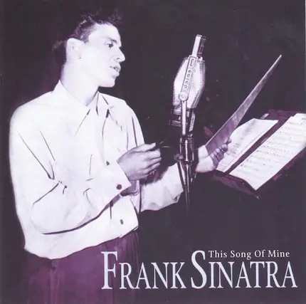 Frank Sinatra - This Song Of Mine