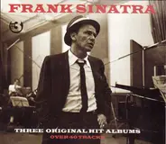 Frank Sinatra - Three Original Hit Albums