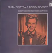 Frank Sinatra & Tommy Dorsey - Frank Sinatra & Tommy Dorsey
