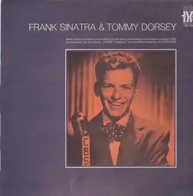 Frank Sinatra - Frank Sinatra & Tommy Dorsey
