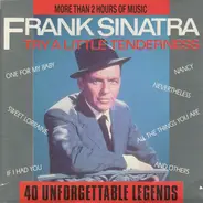 Frank Sinatra - Try A Little Tenderness - 40 Unforgettable Legends