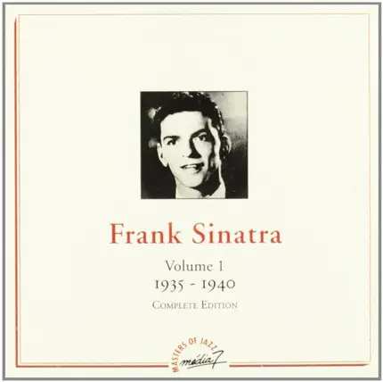 Frank Sinatra - Volume 1 - 1935-1940 - Complete Edition