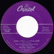 Frank Sinatra With Nelson Riddle And His Orchestra - Can I Steal A Little Love