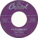 7inch Vinyl Single - Frank Sinatra With Nelson Riddle And His Orchestra - Same Old Saturday Night / Fairy Tale