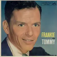 Frank Sinatra And Tommy Dorsey - Frankie And Tommy