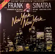 Frank Sinatra - New York New York: Seine Grössten Erfolge