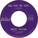 7inch Vinyl Single - Frank Sinatra - Nice 'N' Easy / This Was My Love