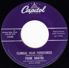 Frank Sinatra - Flowers Mean Forgiveness