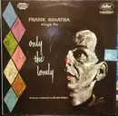 LP - Frank Sinatra - Frank Sinatra Sings For Only The Lonely