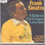 Frank Sinatra - I Believe I'm Gonna Love You