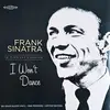 LP & CD - Frank Sinatra - I Won't Dance - silver vinyl, +CD