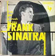 Frank Sinatra - I've Got A Crush On You