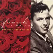 CD - Frank Sinatra - I've Got A Crush On You - Mono
