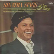 LP - Frank Sinatra - Sinatra Sings...Of Love And Things - Scranton Pressing