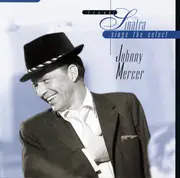 CD - Frank Sinatra - Sings The Select Johnny Mercer