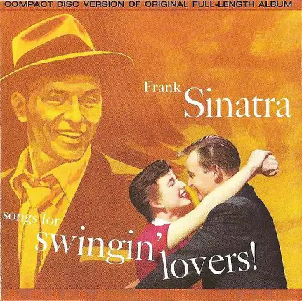 Frank Sinatra - Songs for Swingin' Lovers!