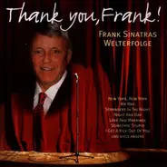 Frank Sinatra - Thank You, Frank! (Frank Sinatras Welterfolge)