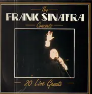 Frank Sinatra - The Concerts - 20 Live Greats