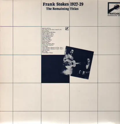 Frank Stokes - The Remaining Titles 1927-29