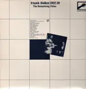 Frank Stokes - The Remaining Titles 1927-29