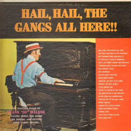 Frank '88' Malone - Hail, Hail, The Gangs All Here!!