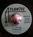 7inch Vinyl Single - Franne Golde - I'm Hypnotized