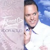 Frans Bauer - Voor Altijd