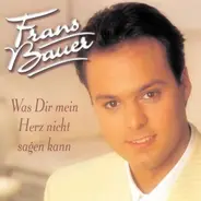 Frans Bauer - Was Dir Mein Herz Nicht Sagen Kann