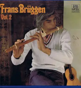 Frans Brüggen - Vol. 2  (Recorder Works By 10 Italian Composers)