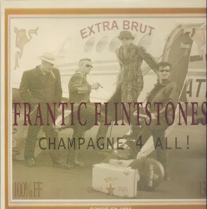 Frantic Flintstones - Champagne 4 All!
