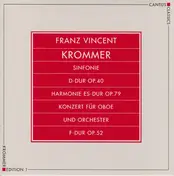 Krommer - Konzerte 1: Sinfonie D-dur (op.40). Harmonie Es-dur (op.79). Konzert für Oboe & Orchester F-dur (op