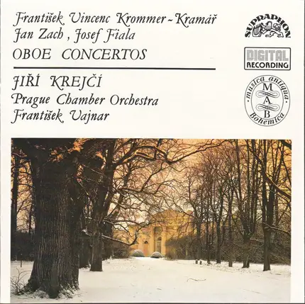 František Vincenc Kramář - Krommer / Jan Zach / Josef Fiala - Jiří Krejčí , Prague Chamber Orchestr - Oboe Concertos