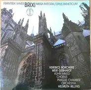 František Xaver Brixi - Missa Integra / Opus Patheticum