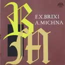 LP - Brixi / Michna - F.X.Brixi / A.Michna