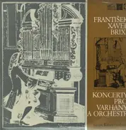Frantisek Xaver Brixi - Koncerty Pro Varhany A Orchester, Vaclav Rabas-Varhany