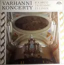 LP - František Xaver Brixi / Jan Václav Antonín Stamic / Jiří Ignác Linek - Varhanní Koncerty