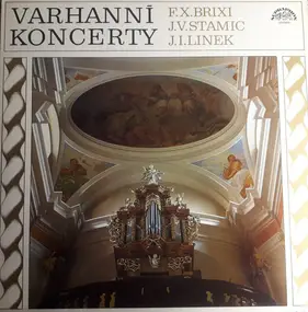 Frantisek Xaver Brixi - Varhanní Koncerty