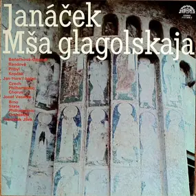Leos Janácek - Mša Glagolskaja (Glagolitic Mass)