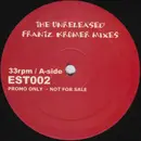 12inch Vinyl Single - Frantz Kromer - The Unreleased Frantz Kromer Mixes