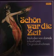 Franz Thon, Marek Weber, Bernhard Etté a.o. - Schön war die Zeit