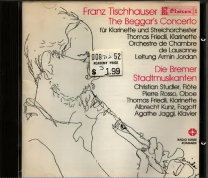Franz Tischhauser , Thomas Friedli , Orchestre De Chambre De Lausanne , Armin Jordan - Franz Tischhauser - The Beggar's Concerto, Die Bremer Stadtmusikanten